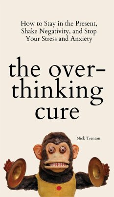 The Overthinking Cure - Trenton, Nick