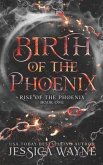 Birth Of The Phoenix