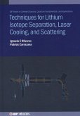 Techniques for Lithium Isotope Separation, Laser Cooling, and Scattering