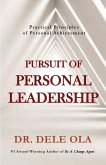 Pursuit of Personal Leadership: Practical Principles of Personal Achievement