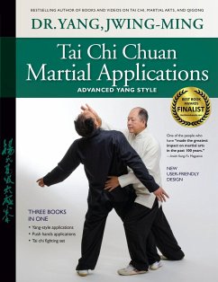 Tai Chi Chuan Martial Applications - Yang, Dr. Jwing-Ming, Ph.D.