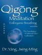 Qigong Meditation Embryonic Breathing... - Bild 1