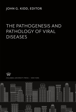 The Pathogenesis and Pathology of Viral Diseases