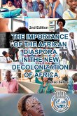 THE IMPORTANCE OF THE AFRICAN DIASPORA IN THE NEW DECOLONIZATION OF AFRICA - Celso Salles - 2nd Edition