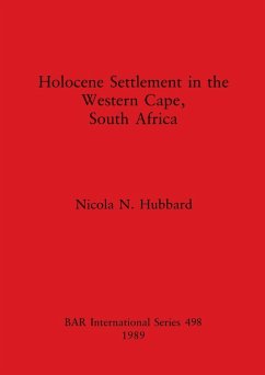 Holocene Settlement in the Western Cape, South Africa - Hubbard, Nicola N.