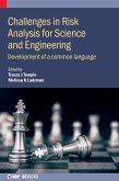 Challenges in Risk Analysis for Science and Engineering Challenges in Risk Analysis for Science and Engineering