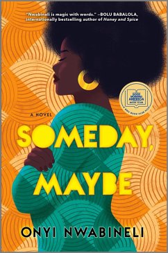 Someday, Maybe - Nwabineli, Onyi