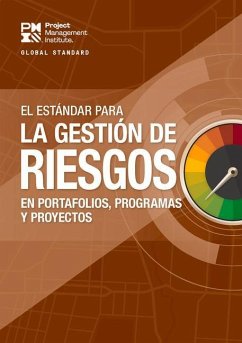 The Standard for Risk Management in Portfolios, Programs, and Projects (Spanish) - Project Management Institute, Project Management Institute