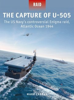 The Capture of U-505 - Lardas, Mark