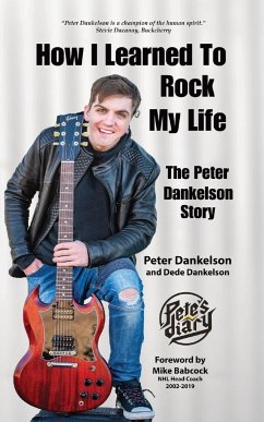 How I Learned To Rock My Life - Dankelson, Peter; Dankelson, Dede