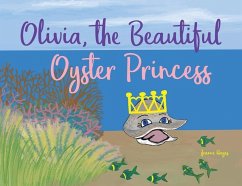 Olivia, the Beautiful Oyster Princess - Hayes, Jeanne