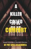 A Killer Called Comfort