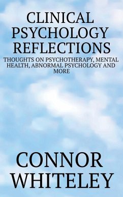 Clinical Psychology Reflections - Whiteley, Connor