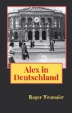 Alex in Deutschland