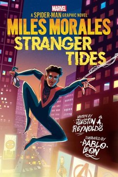 Miles Morales: Stranger Tides (Original Spider-Man Graphic Novel) - Reynolds, Justin A.