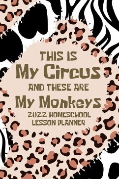This is My Circus and these are My Monkeys, 2022 Planner - Paperland