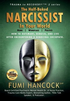 The Half-baked Narcissist in Your World - Hancock, Fumi