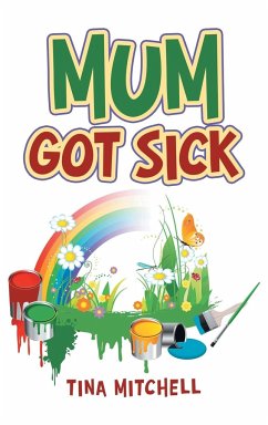 Mum Got Sick - Mitchell, Tina