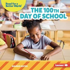 The 100th Day of School - Gates, Margo