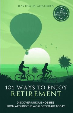 101 Ways to Enjoy Retirement - Chandra, Ravina M