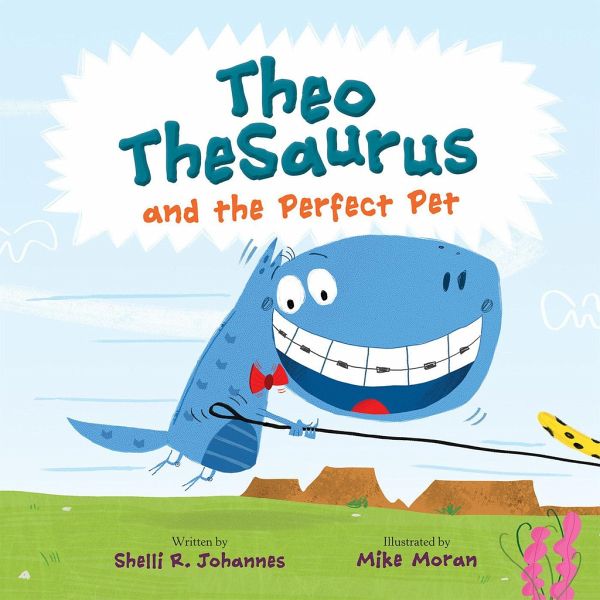 Theo Thesaurus and the Perfect Pet - Johannes, Shelli R.
