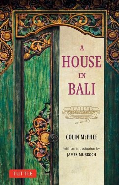 A House in Bali - McPhee, Colin