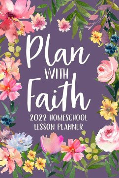 Plan with Faith 2022 Homeschool Lesson Planner - Paperland