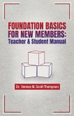 Foundation Basics for New Members