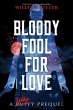 Bloody Fool for Love - Bild 1