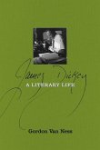 James Dickey: A Literary Life