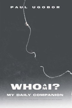 Who Am I?: My Daily Companion - Ugobor, Paul