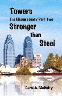 Towers: The Ellison Legacy Part Two Stronger Than Steel Volume 2 - McDuffy, A.