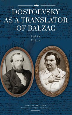 Dostoevsky as a Translator of Balzac - Titus, Julia