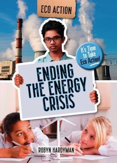 Ending the Energy Crisis - Hardyman, Robyn