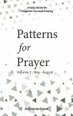 Patterns for Prayer Volume 2: May-August