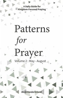 Patterns for Prayer Volume 2: May-August - Vandergriend, Alvin