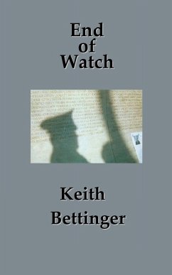 End of Watch - Bettinger, Keith