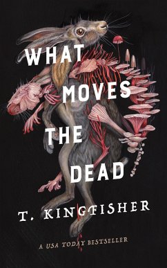 What Moves the Dead - Kingfisher, T.