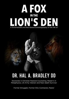 A Fox In the Lion's Den - Bradley, Hal A