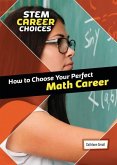 How to Choose Your Perfect Math Career