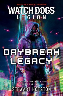 Watch Dogs Legion: Daybreak Legacy - Hotston, Stewart