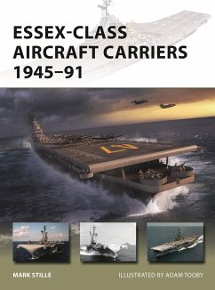 Essex-Class Aircraft Carriers 1945-91 - Stille, Mark (Author)