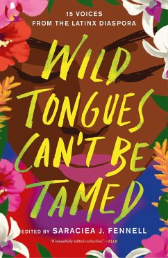 Wild Tongues Can't Be Tamed - Fennell, Edited by Saraciea J.