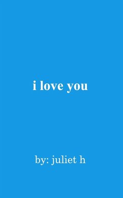 i love you - H, Juliet
