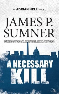 A Necessary Kill - Sumner, James P.