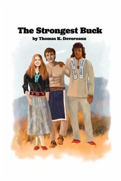 The Strongest Buck - Devereaux, Thomas K.