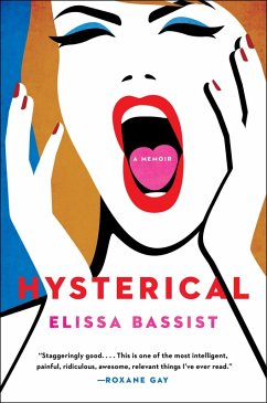 Hysterical (eBook, ePUB) - Bassist, Elissa