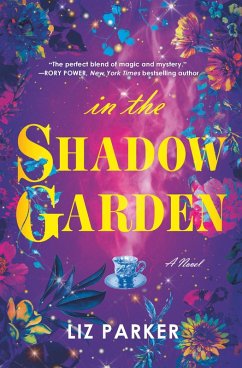 In the Shadow Garden (eBook, ePUB) - Parker, Liz