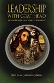 LEADERSHIP WITH GOAT HEAD (eBook, ePUB)