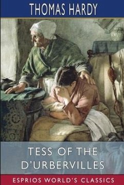 Tess of the d'Urbervilles (Esprios Classics) - Hardy, Thomas